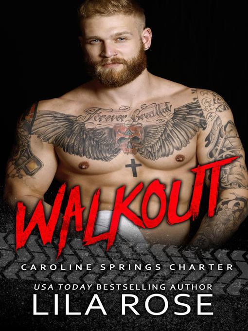 Title details for Walkout (novella) by Lila Rose - Available